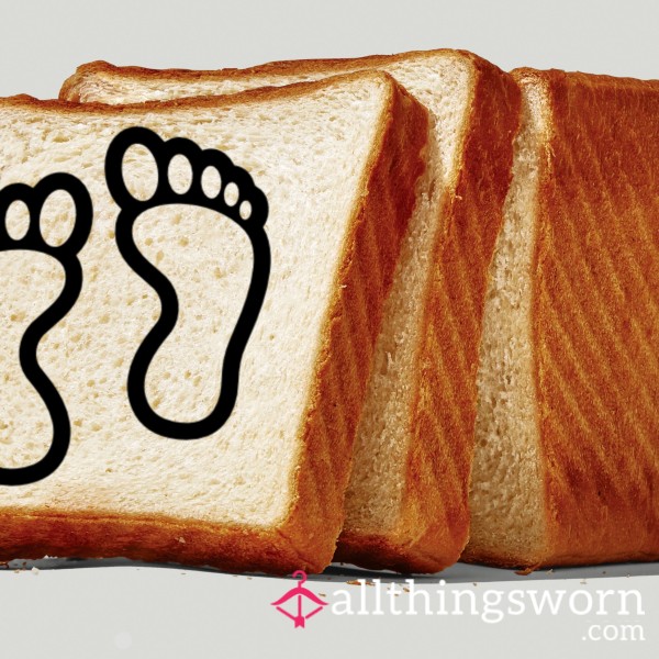 Foot Bread – Freshly Stepped