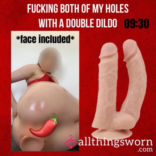 *Face Included* F**king Both Of My Holes With A Double Di**o🌶️