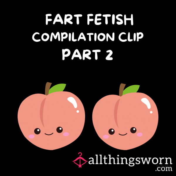 FART COMPILATION PART 2