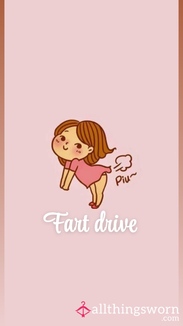 Fart Drive