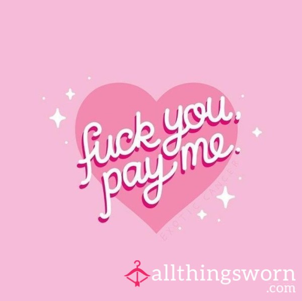 😈F*ck You, Pay Me!😈