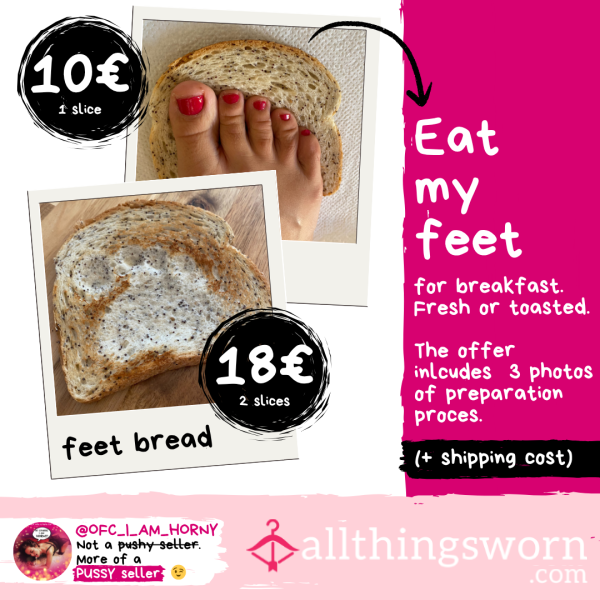 🦶🏼🍞 Feet Bread / Food Bread / Feet Toast / Feet Sandwich / Gross Sandwich