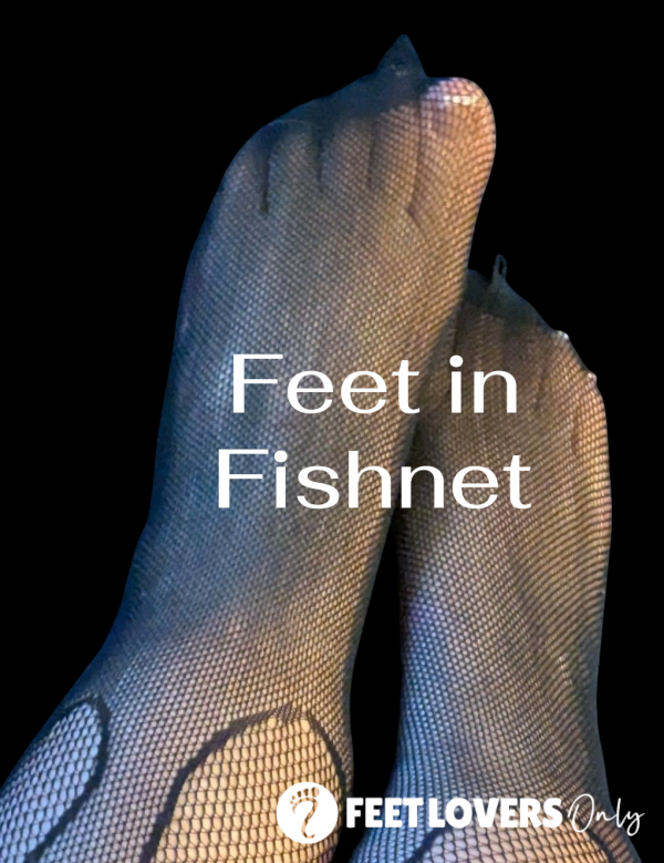 Feet In Fishnet 👣