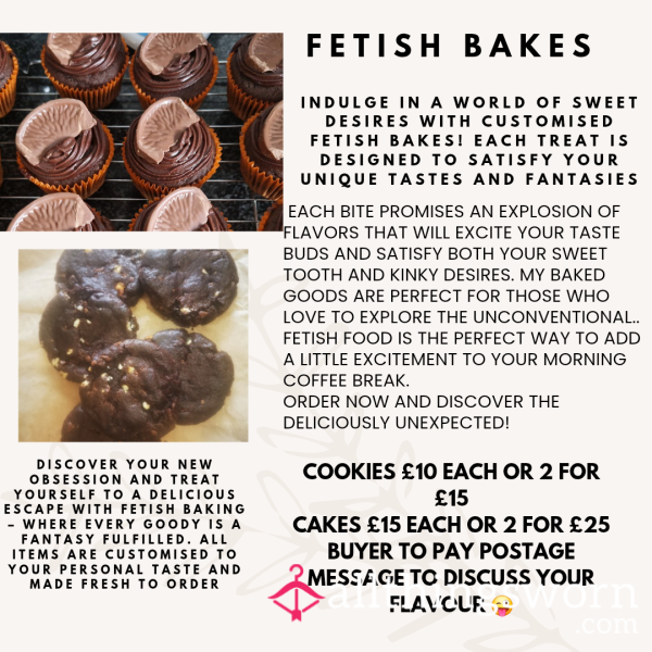 Fetish Bakes. The Ultimate Guilty Pleasure. More Bakes To Be Added