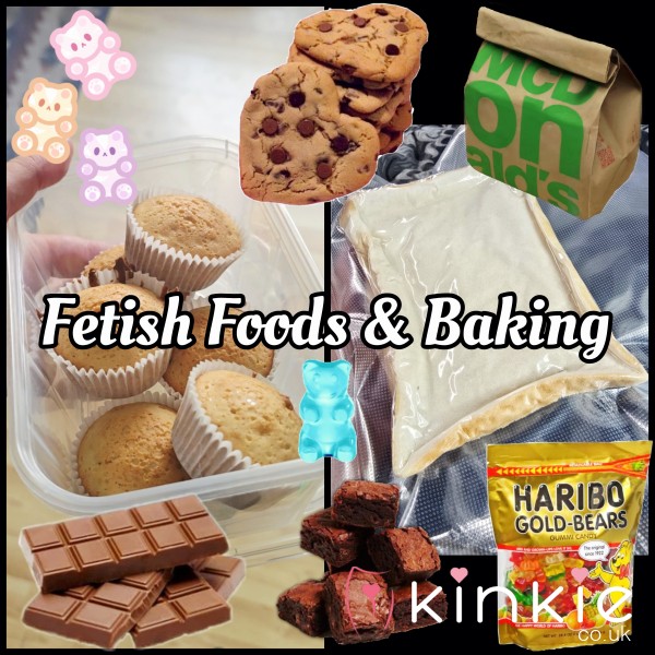 Fetish Foods & Baking 🍪🍰🍬🍼