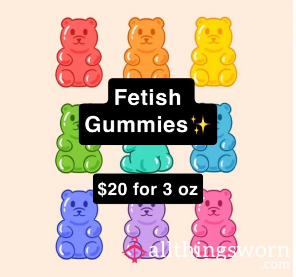Fetish Gummies✨