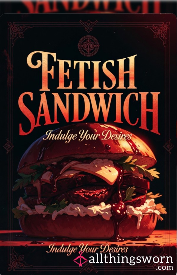Fetish Sandwich