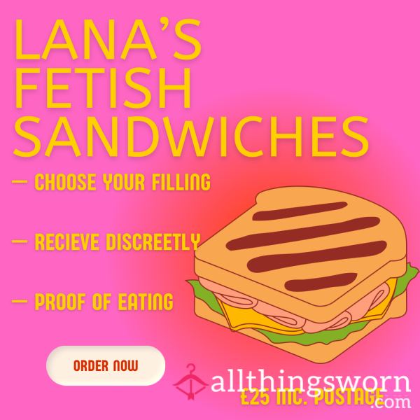 FETISH SANDWICHES 🥪
