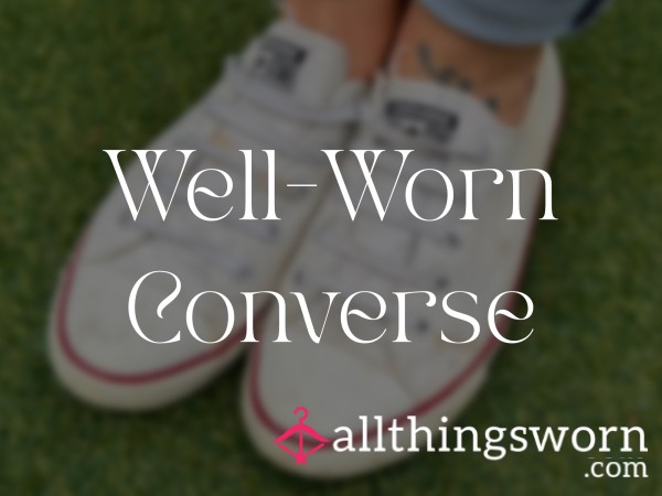 Filthy, F**ked-Up Converse – Truly Worn To Death