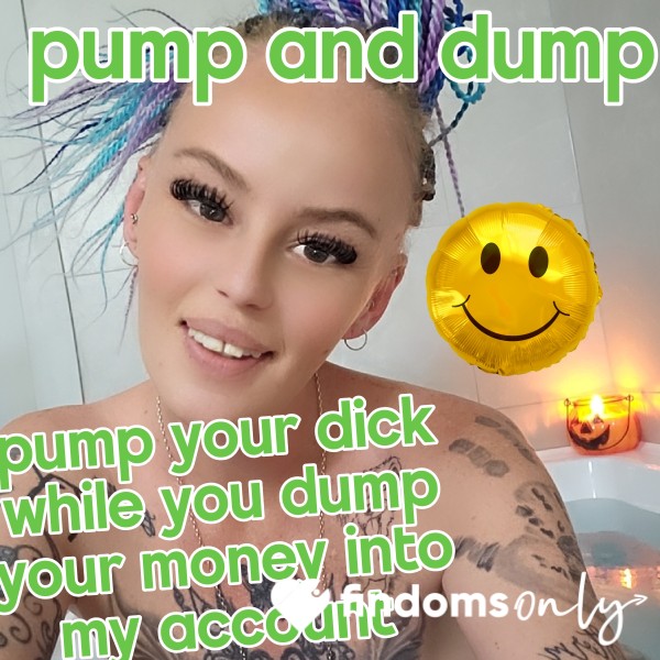 Findom Pump And Dump Hahaha