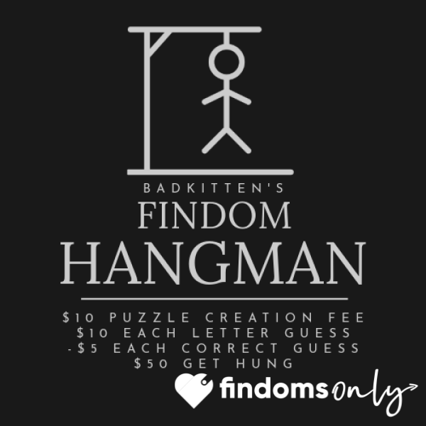 BadKitten's Findom Hangman
