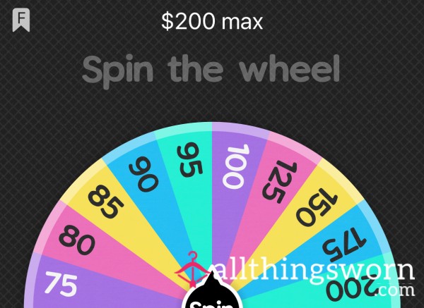 Findom Wheel Spin - $200 Max