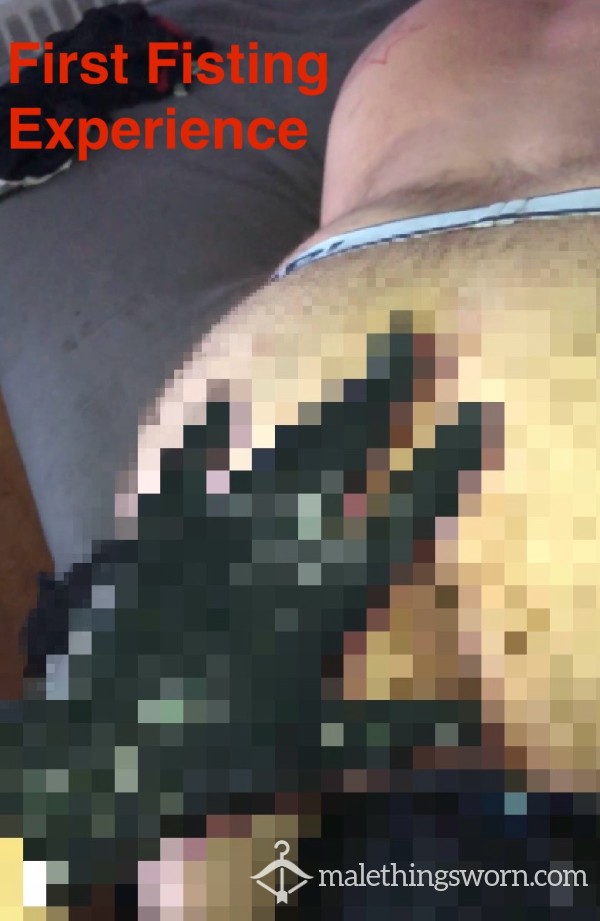 First Fisting Experience