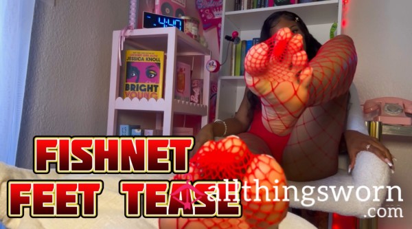 ❤️ Fishnet Feet Tease ❤️ Video