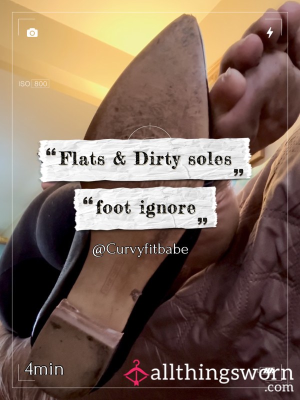 Flats & Dirty Soles Foot Ignore