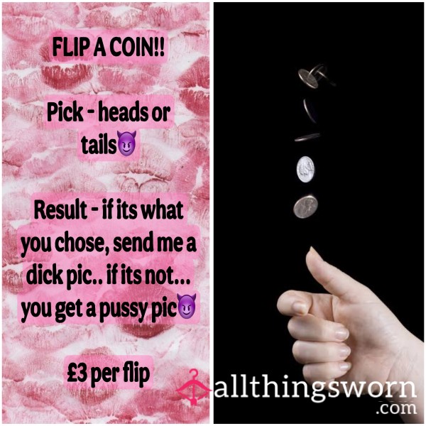 FLIP A COIN!