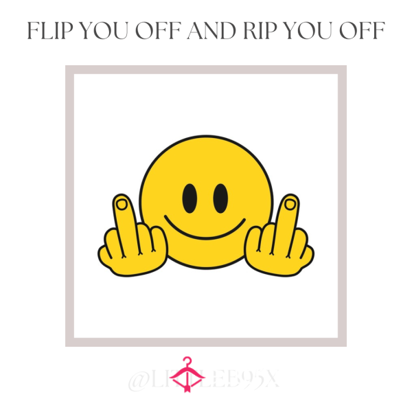 Flip You Off And Rip You Off 🖕