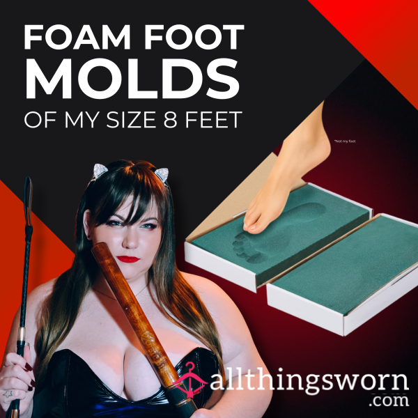 FOAM FOOT MOLDS | Of My Size 8 Feet