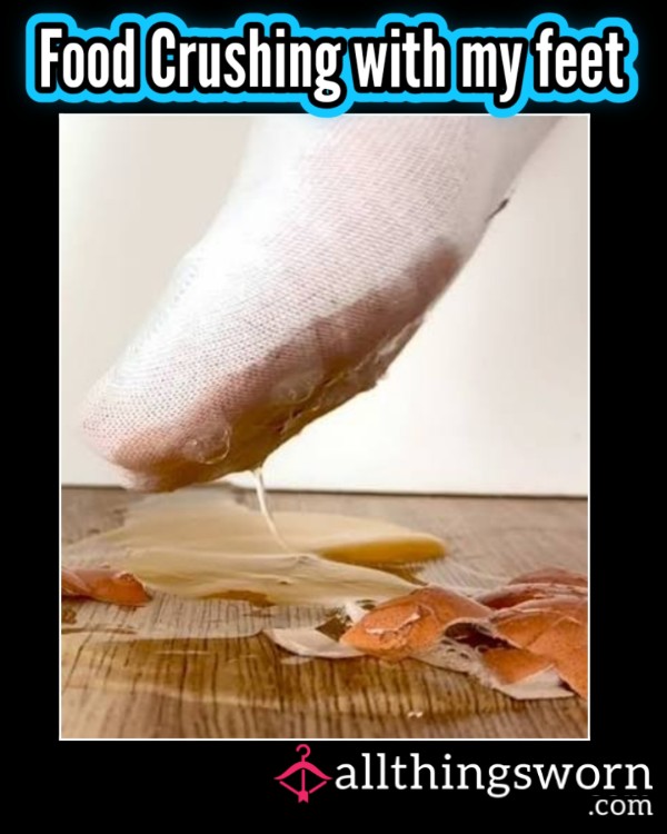 Food Crushing W/ Feet