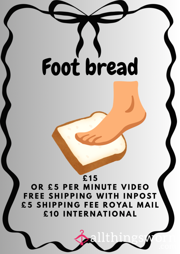 Foot Bread