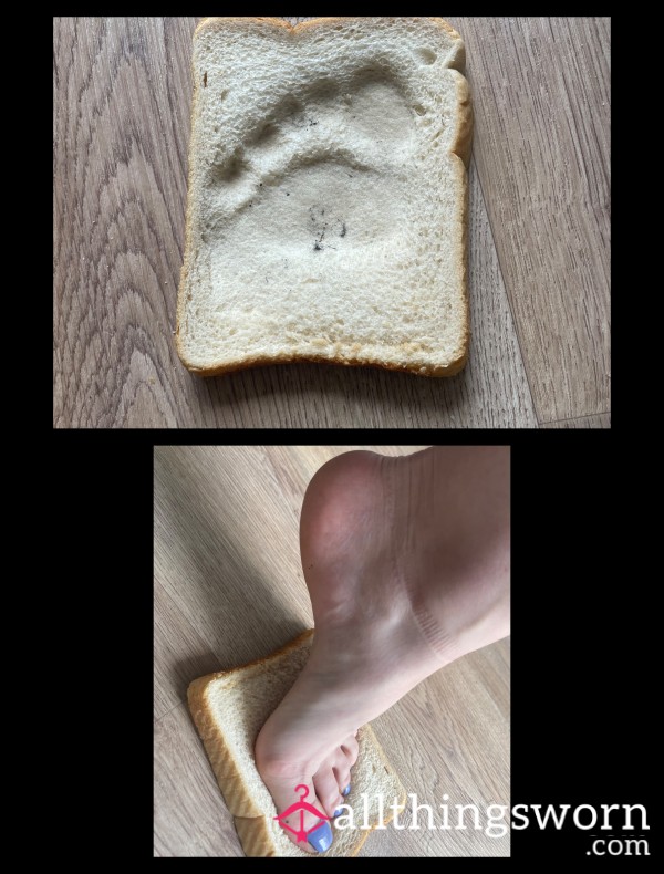 Foot Bread, Have It Your Way 😈