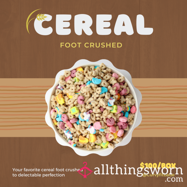 Foot Crushed Cereal