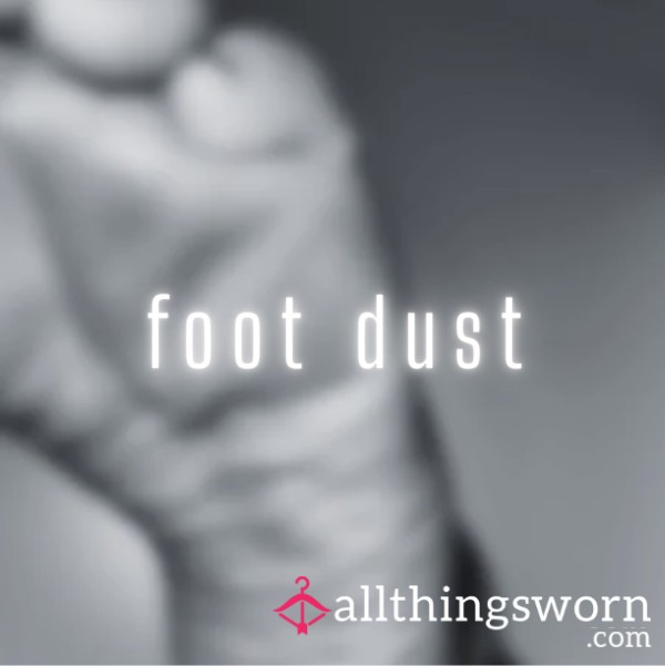 Foot Dust