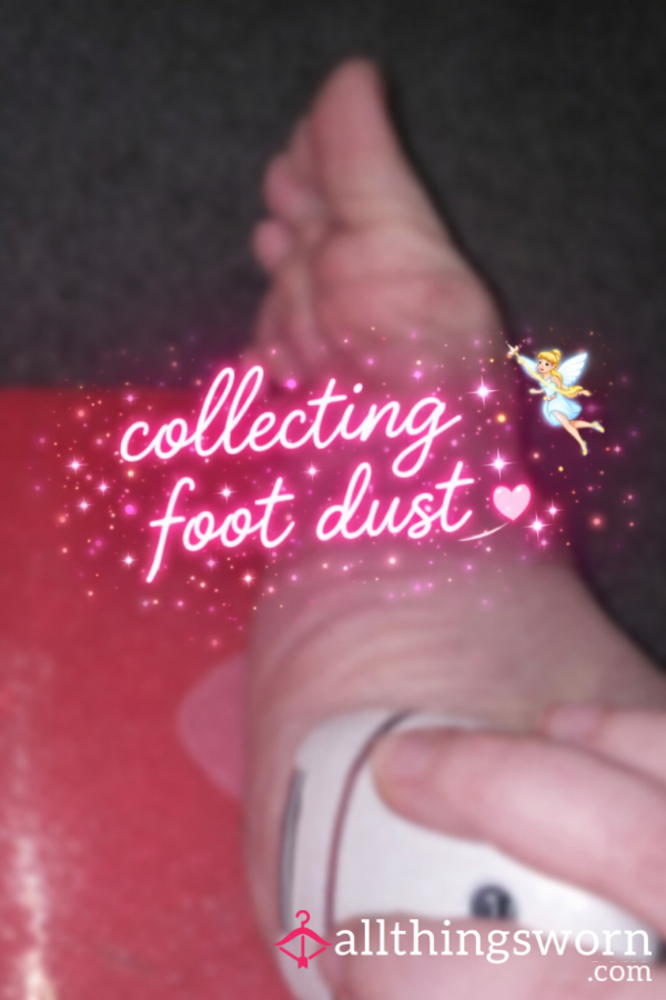 Collecting Foot Dust 🧚🏻‍♀️