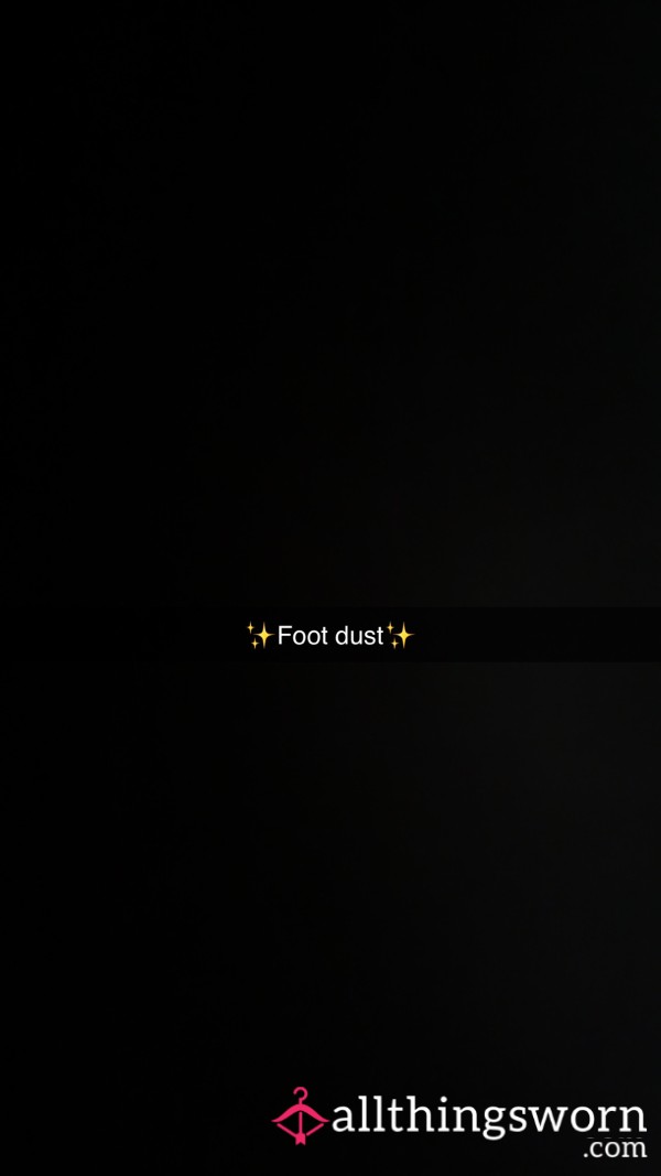 ✨Foot Dust✨