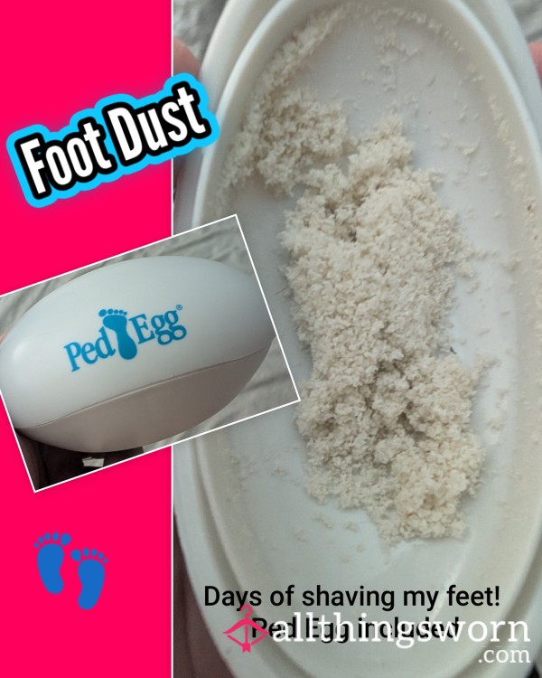 Foot Dust And Ped Egg Included