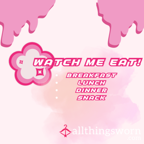 *Food Fetish* Step Up And Watch Me Eat Breakfast 🧇🥞/lunch 🥪🍕/dinner🍟🍔/snack🥐🍿 - Check Description!⬇️