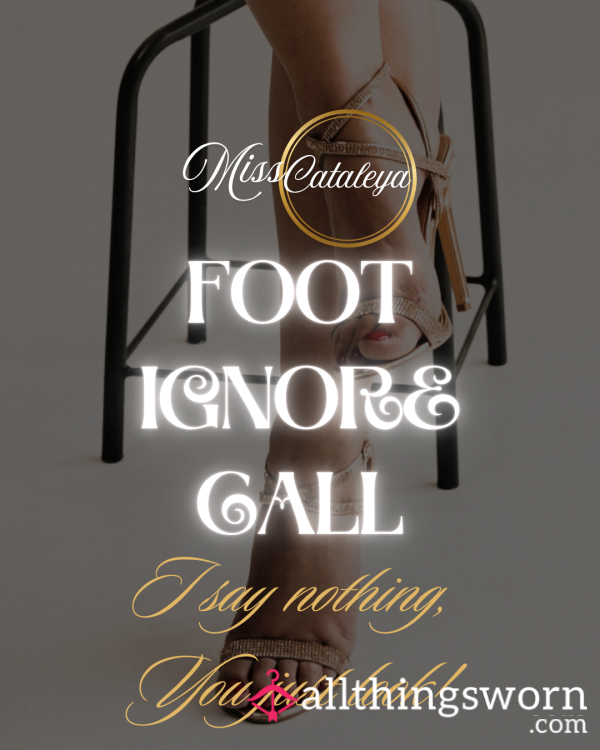 [IGNORE] Foot Call
