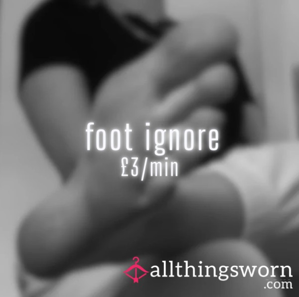 Foot Ignore Call