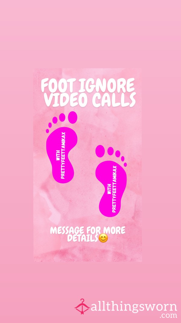 Foot Ignore Calls🦶🏽❌