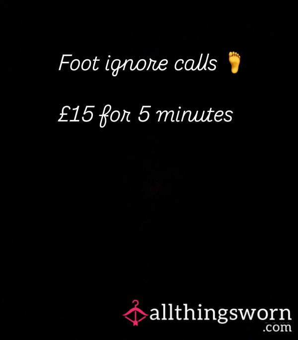 Foot Ignore Calls 👣✨🖤