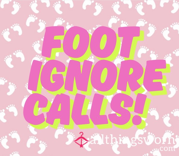 Foot Ignore Calls £5 Per Minute🦶🏽