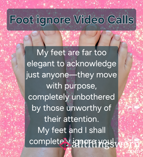 Foot Ignore Call 👣