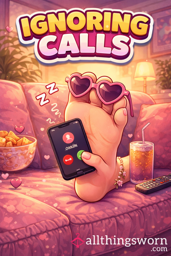 Foot Ignoring Calls
