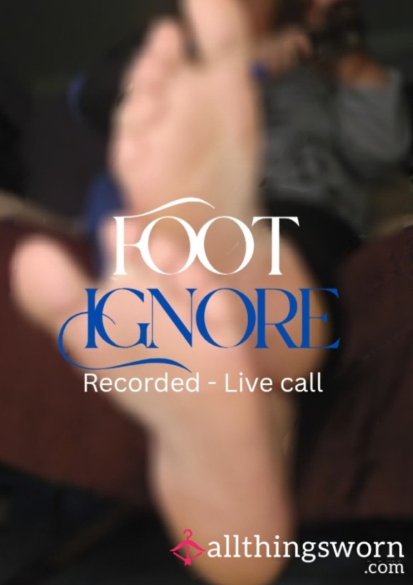 Foot Loser Ignore Video ~ Live Video Call