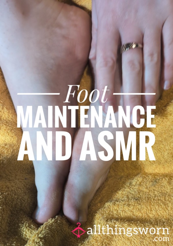 Foot Maintenance And ASMR 👣