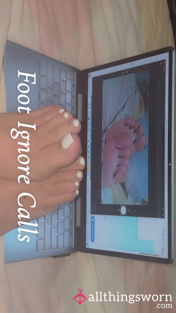 Foot Worship • Ignore Call