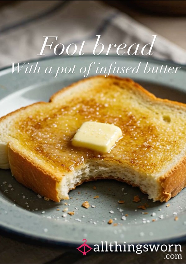 Footbread With A Pot Of Infused Bu*ter