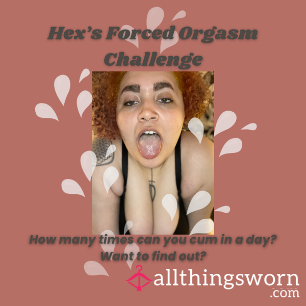 Forced/Multiple Orgasm Challenge