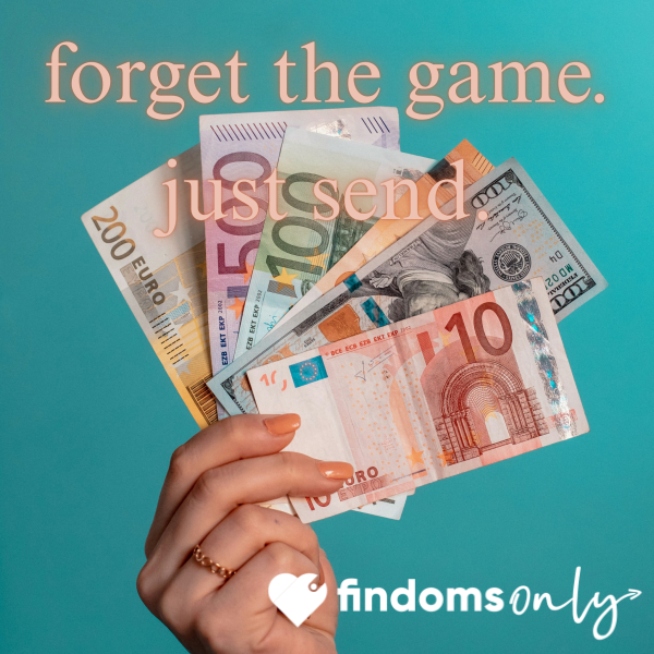 Forget The Findom Game: Just F**king Send!