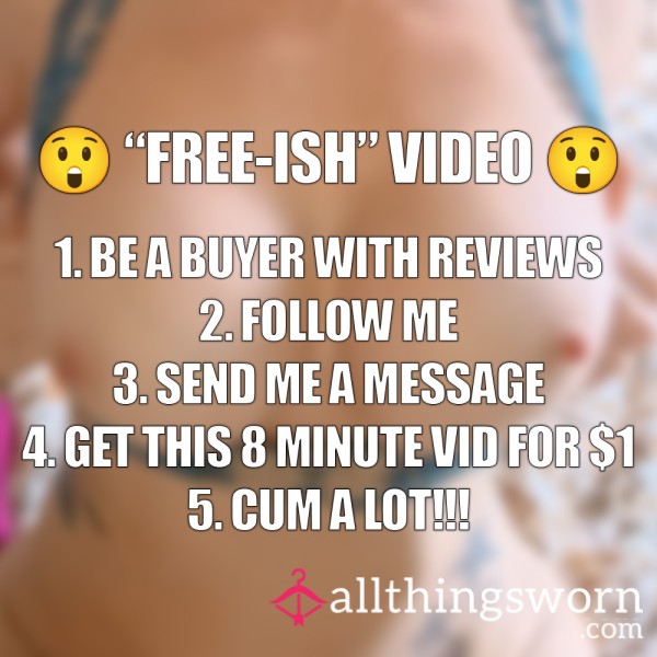 😲 "FREE-ISH" VID 😲