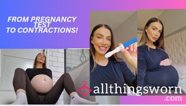 From Pregnancy Test To Contractions