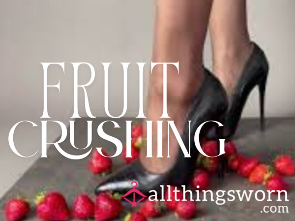 👠🍓 Fruit Crushing In Heels – Sweet, Sticky, Savage