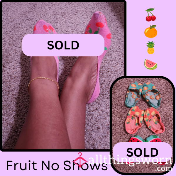 Fruit No Shows 🍒🍊🍍🍉