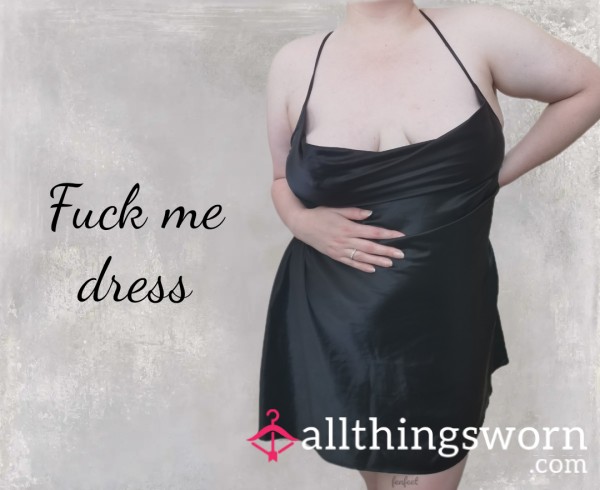 F**k Me Dress