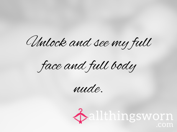 Full Face & Body Pics